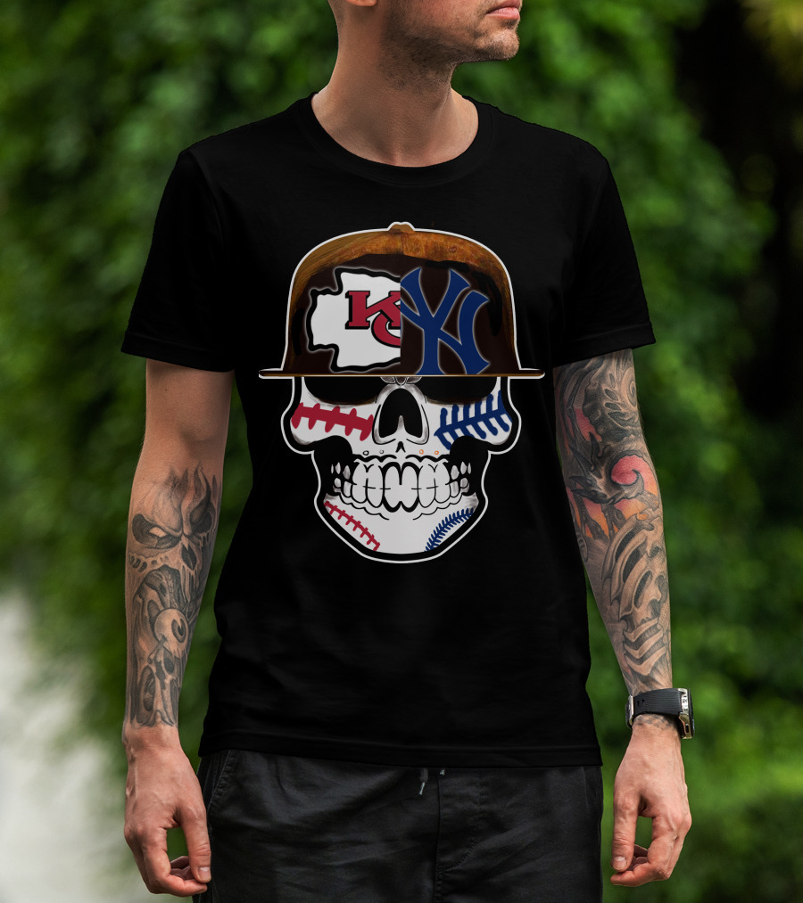 Kansas City Chiefs New York Yankees Skull Baseball Hat T-Shirt