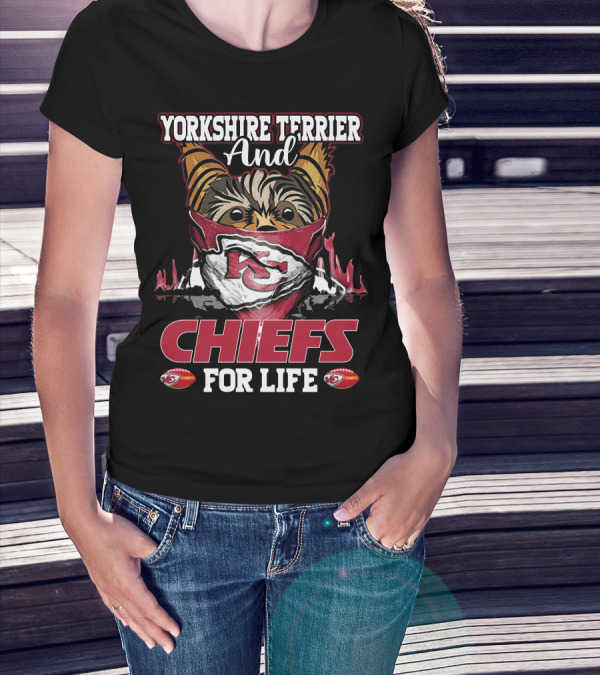 Yorkshire Terrier And Chiefs For Life Kansas City Chiefs T-Shirt
