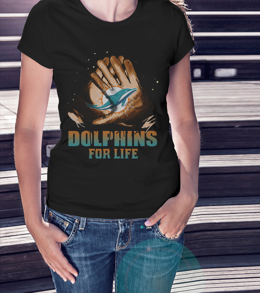 Miami Dolphins For Life T-Shirt
