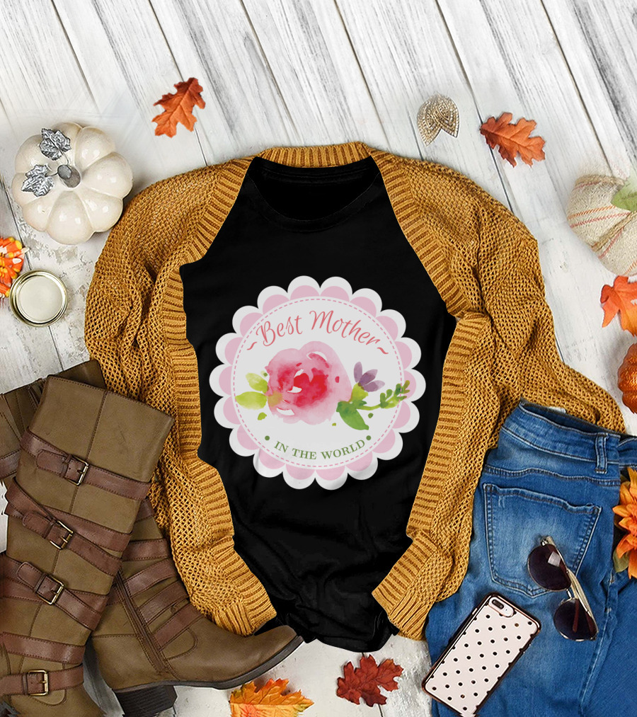 Best Mother in the World Flower Emblem T-Shirt