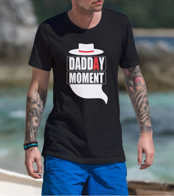 Dad Day Moment Classic Hat T-Shirt