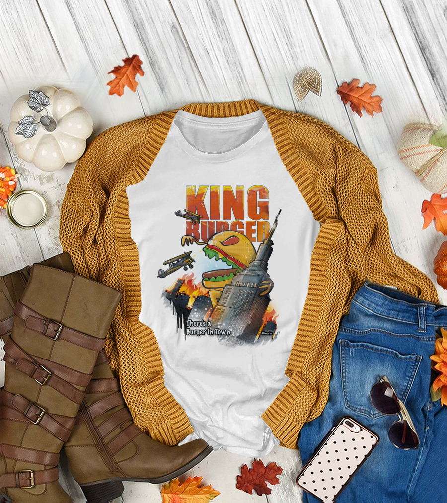King Burger New York Rampage There's a Burger in Town T-Shirt