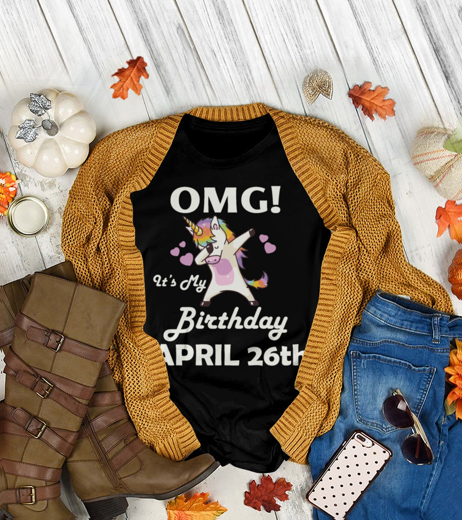 OMG It's My Birthday April 26th Unicorn Dance Hearts T-Shirt