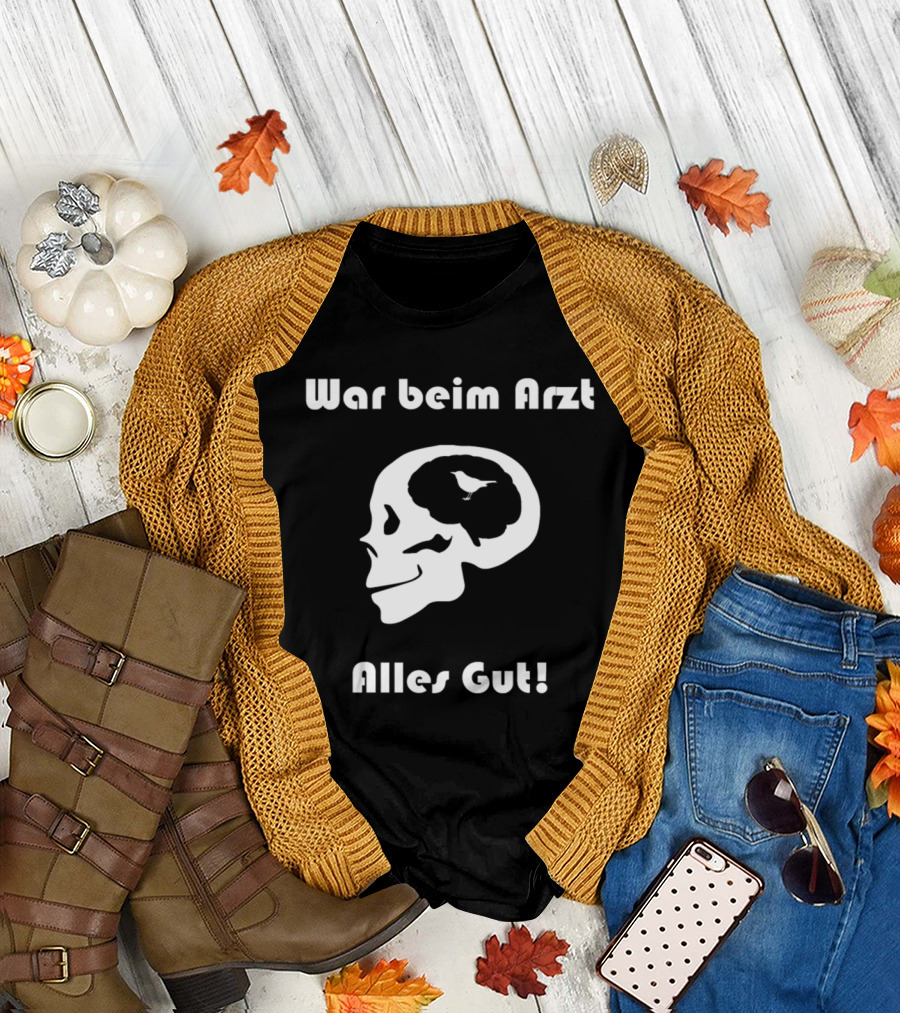 War beim Arzt Alles Gut Skull Bird T-Shirt