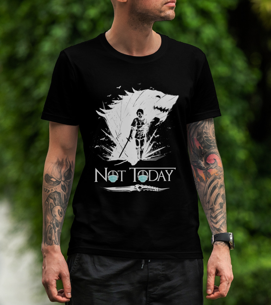 Not Today Game Of Thrones Arya Mask Wolf Sword T-Shirt