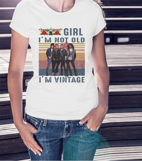 Guns N' Roses Girl I'm Not Old I'm Vintage T-Shirt