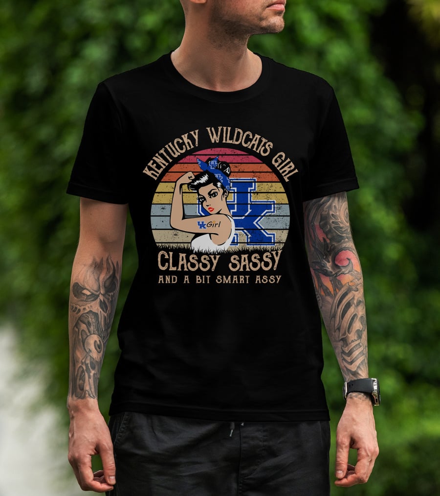 Kentucky Wildcats Girl Classy Sassy And A Bit Smart Assy T-Shirt