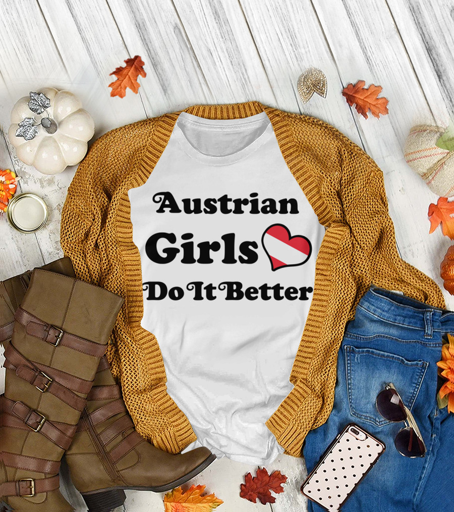 Austrian Girls Do It Better Heart Symbol with Austrian Flag Colors T-Shirt