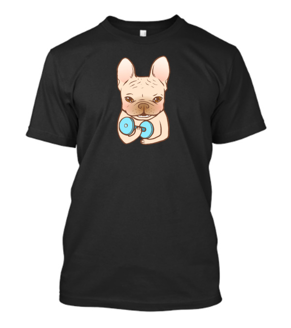 Frenchie Do It With You Cute Dog Holding Dumbbell Fitness Motivation T-Shirt