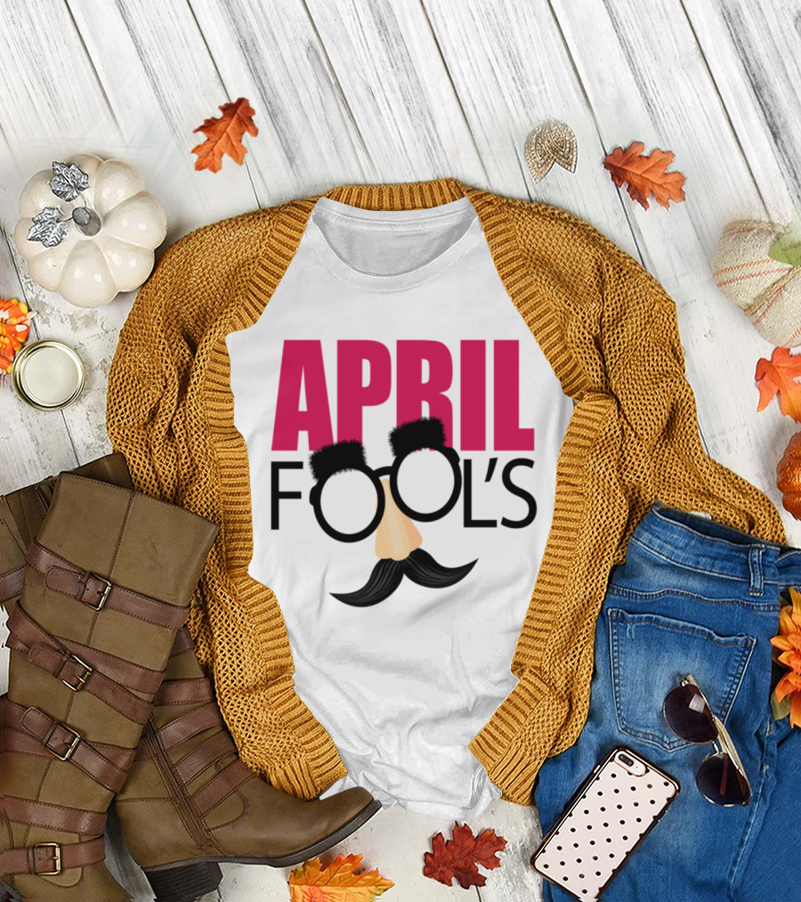 April Fool's Disguise Glasses Nose Mustache Prank Day T-Shirt