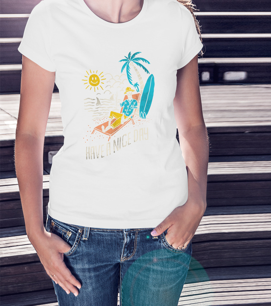 Have A Nice Day Surfing With Sun And Palm Tree On The Beach T-Shirt