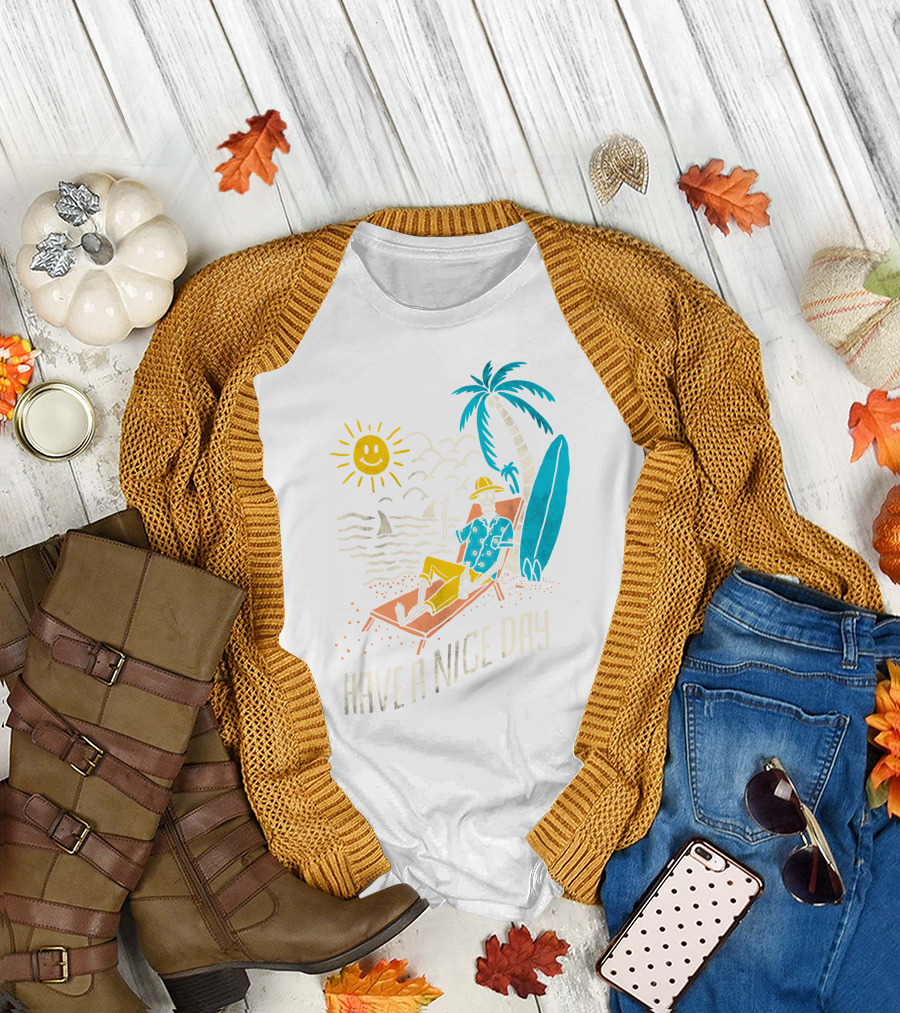 Have A Nice Day Surfing with Sun and Palm Tree on the Beach T-Shirt