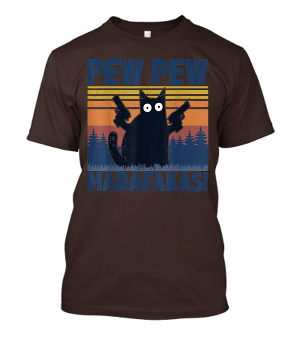 Pew Pew Madafakas Funny Vintage Cat With Guns Retro Forest Background T-Shirt