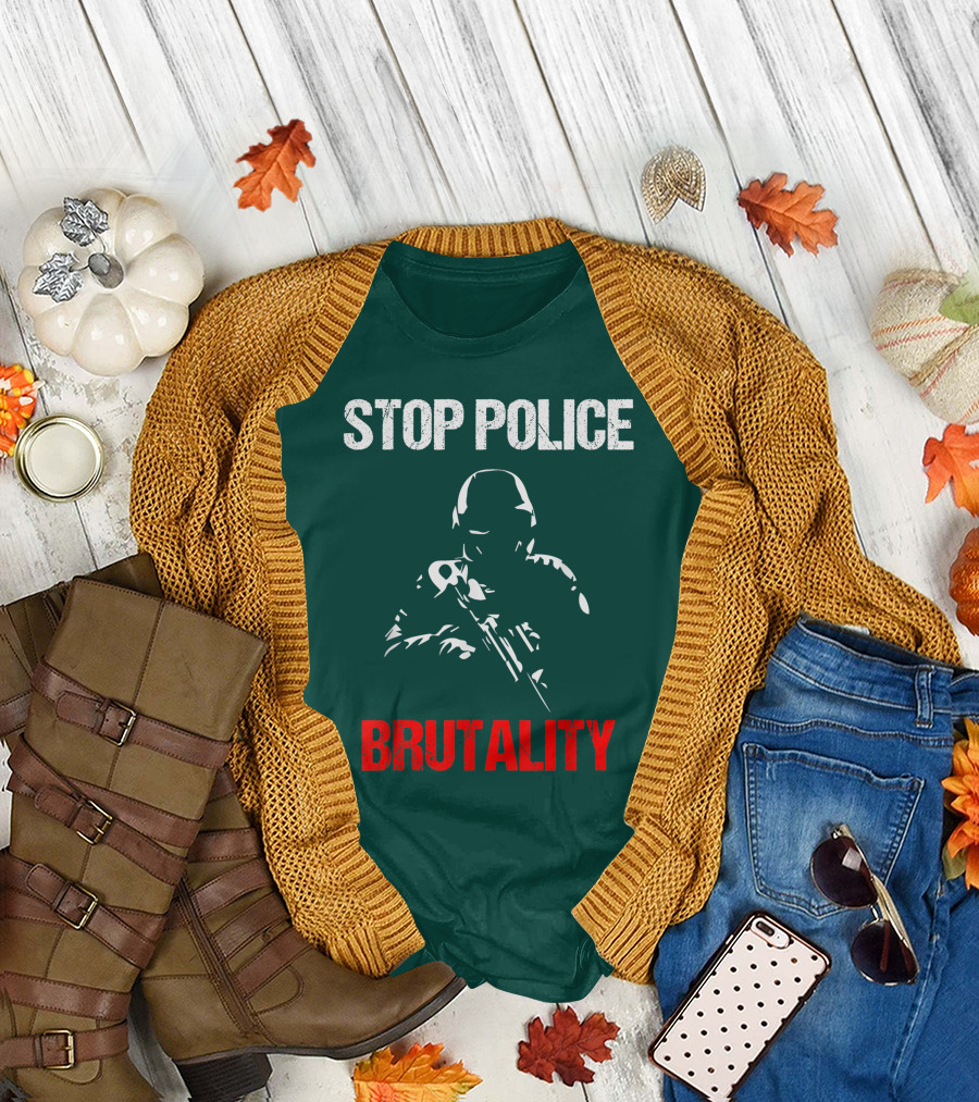 STOP POLICE BRUTALITY Violence Cop T-Shirt