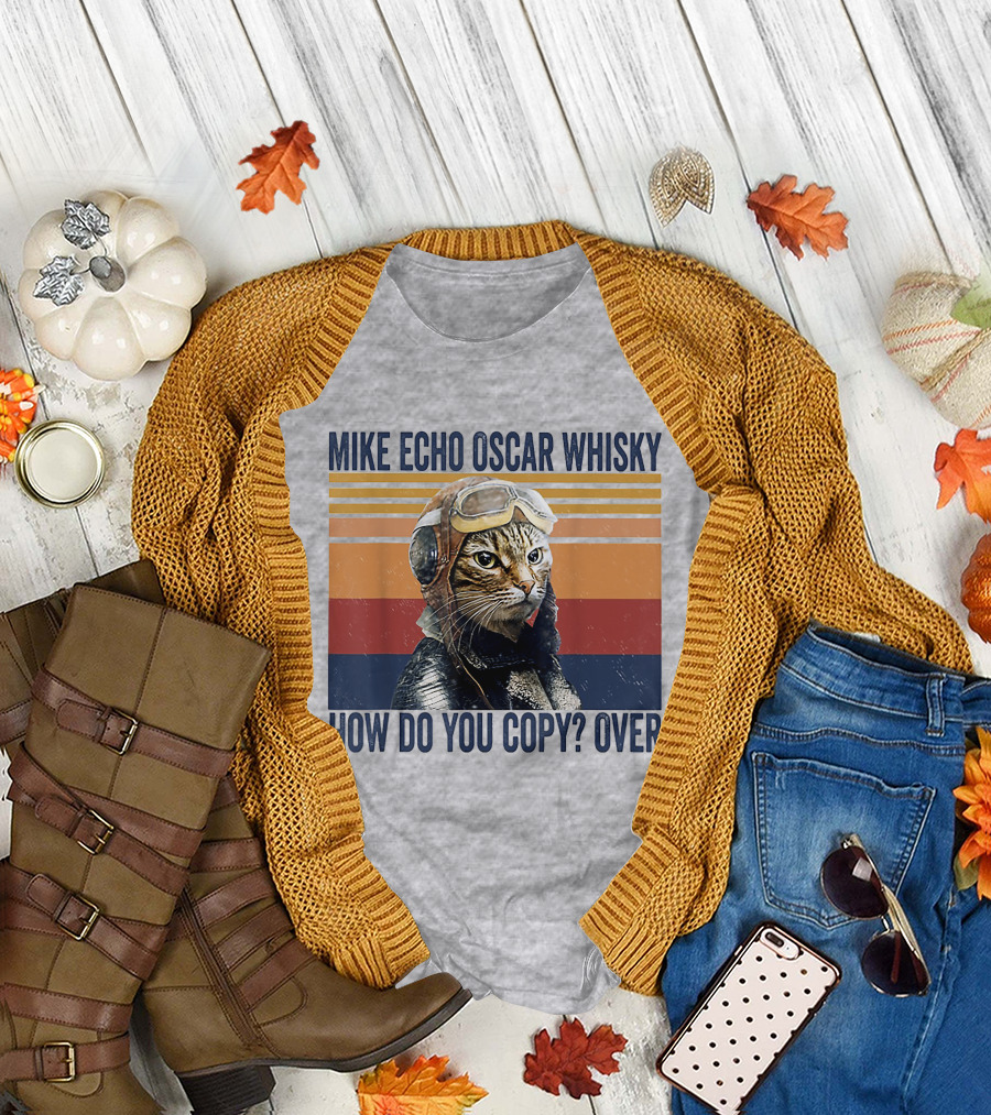 Mike Echo Oscar Whisky How Do You Copy Over Vintage Pilot Cat T-Shirt