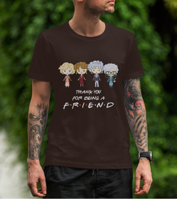 Thank You For Being A Friend Golden Girls F.R.I.E.N.D Circle T-Shirt