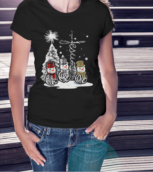 Jesus Faith Hope Love Snowman Funny Xmas For Christian T-Shirt