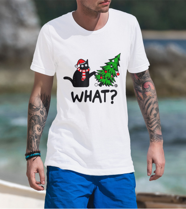 Funny Black Cat Santa Hat Pushing Over Christmas Tree What T-Shirt