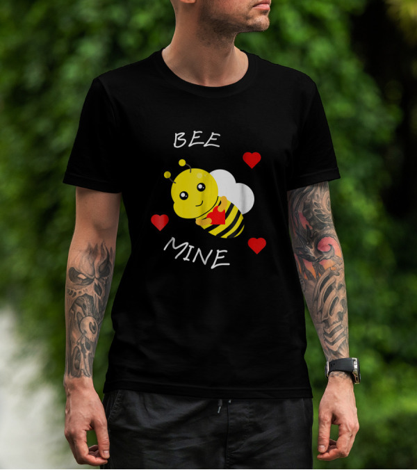 BEE MINE Valentine's Day Love Hearts Bee T-Shirt