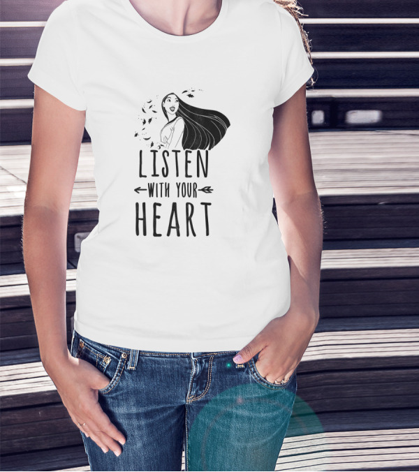 Listen With Your Heart Pocahontas T-Shirt