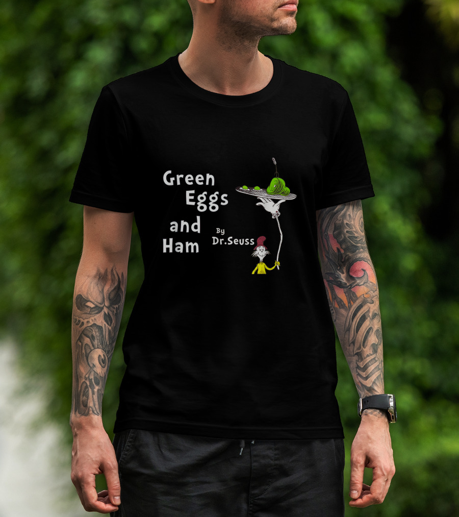Green Eggs And Ham By Dr. Seuss T-Shirt