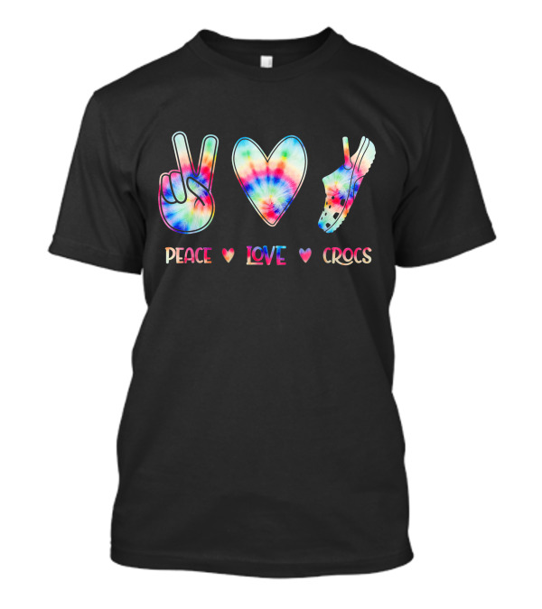 Peace Love Tie-Dye Crocs T-Shirt