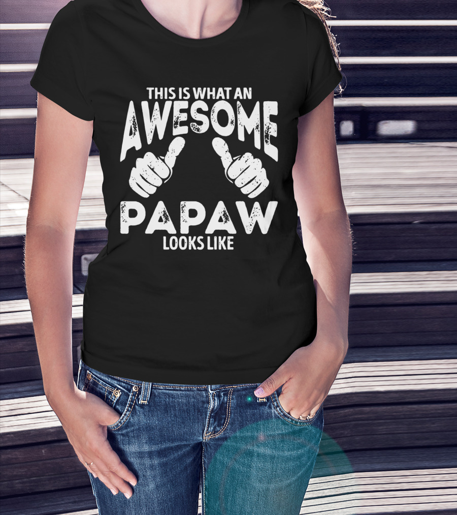 Thumbs Up If This Is What An Awesome Papaw Looks Like T-Shirt