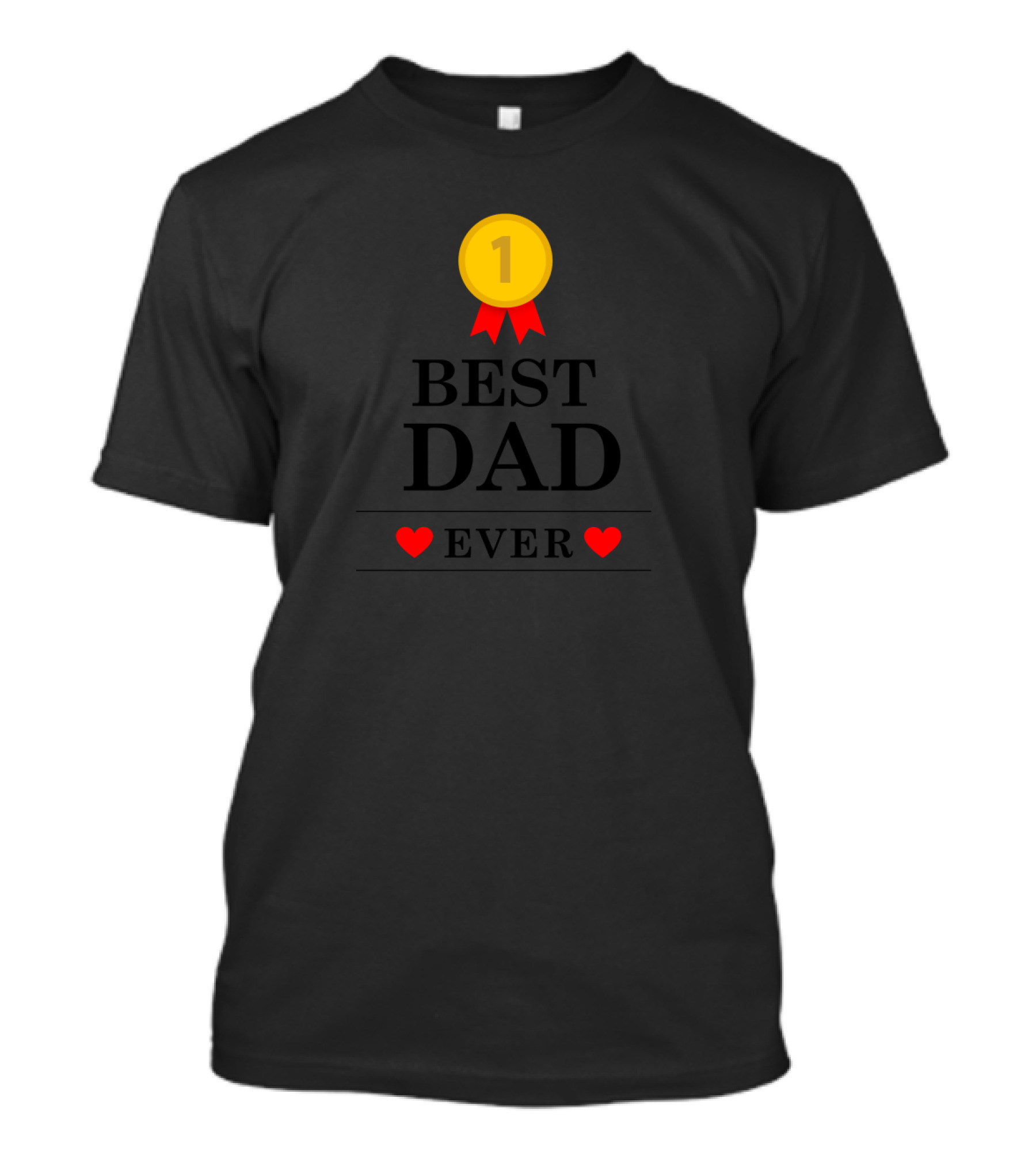 Number One Best Dad Ever Heart Love T-Shirt
