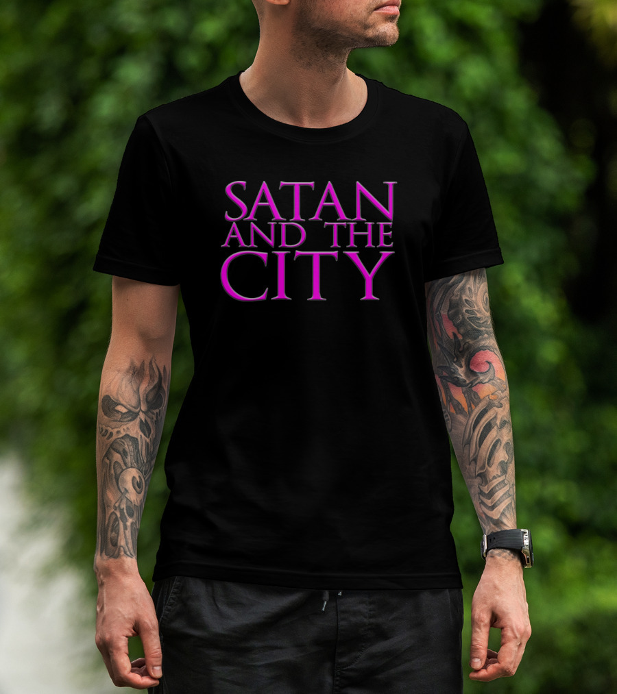 Satan And The City Pink Text Parody T-Shirt