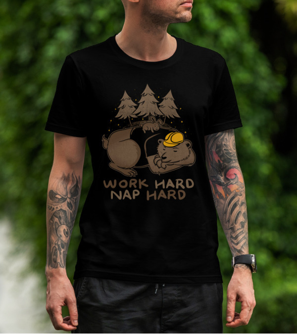 Work Hard Nap Hard Bear In Hard Hat With Forest And Bunny T-Shirt