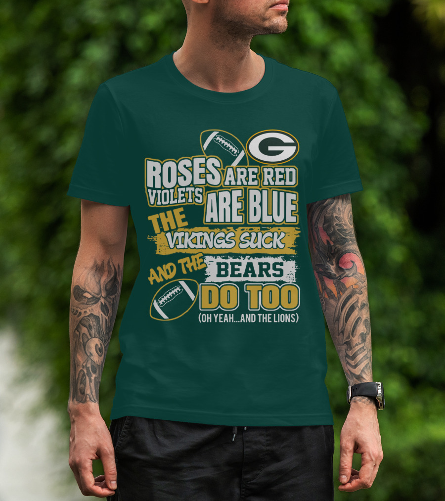 Green Bay Packers Roses Are Red Football Rivalry Poem T-Shirt