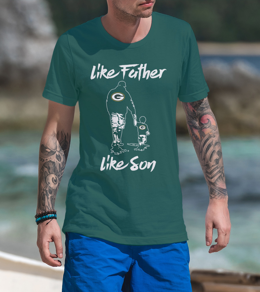 Like Father Like Son Green Bay Packers T-Shirt