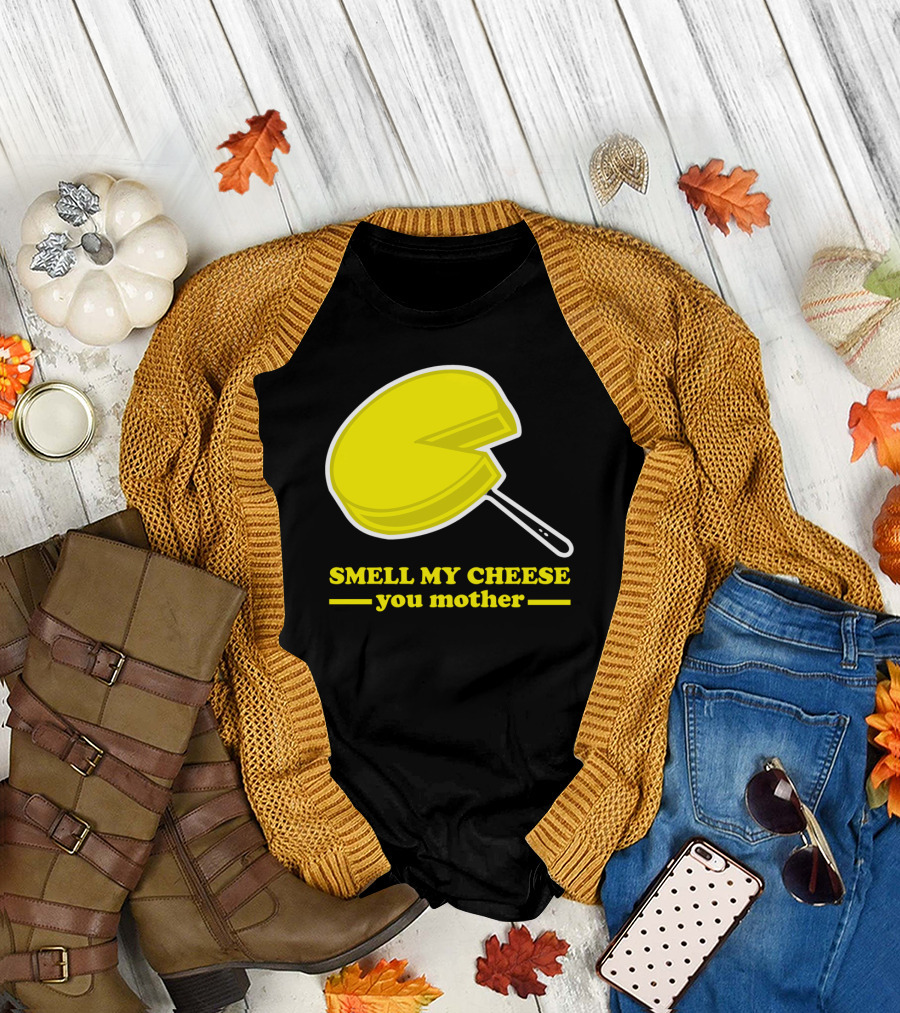 Smell My Cheese You Mother Iconic Yellow Cheese T-Shirt