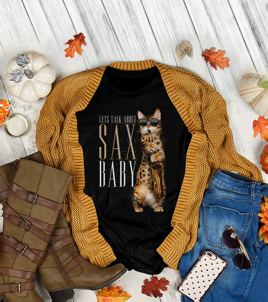 Let's Talk About Sax Baby Cool Cat Playing Saxophone T-Shirt