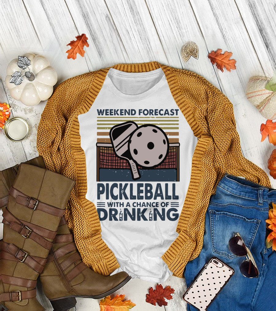Weekend Forecast Pickleball With A Chance Of Drinking Paddle and Ball Retro T-Shirt