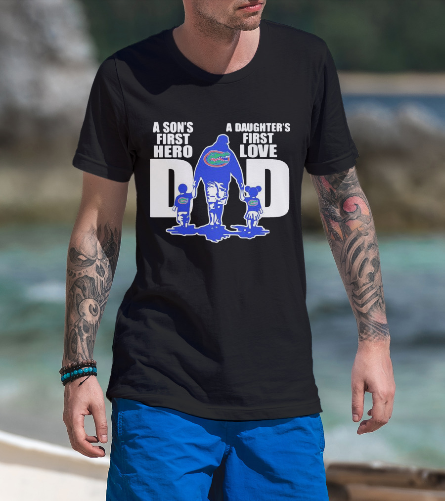 A Son's First Hero A Daughter's First Love Dad Florida Gators Family Connection T-Shirt