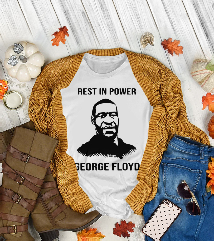 Rest In Power George Floyd T-Shirt