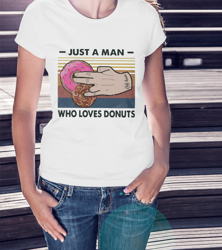 Retro Just A Man Who Loves Donuts With Hand Holding Pink And Brown Donuts T-Shirt