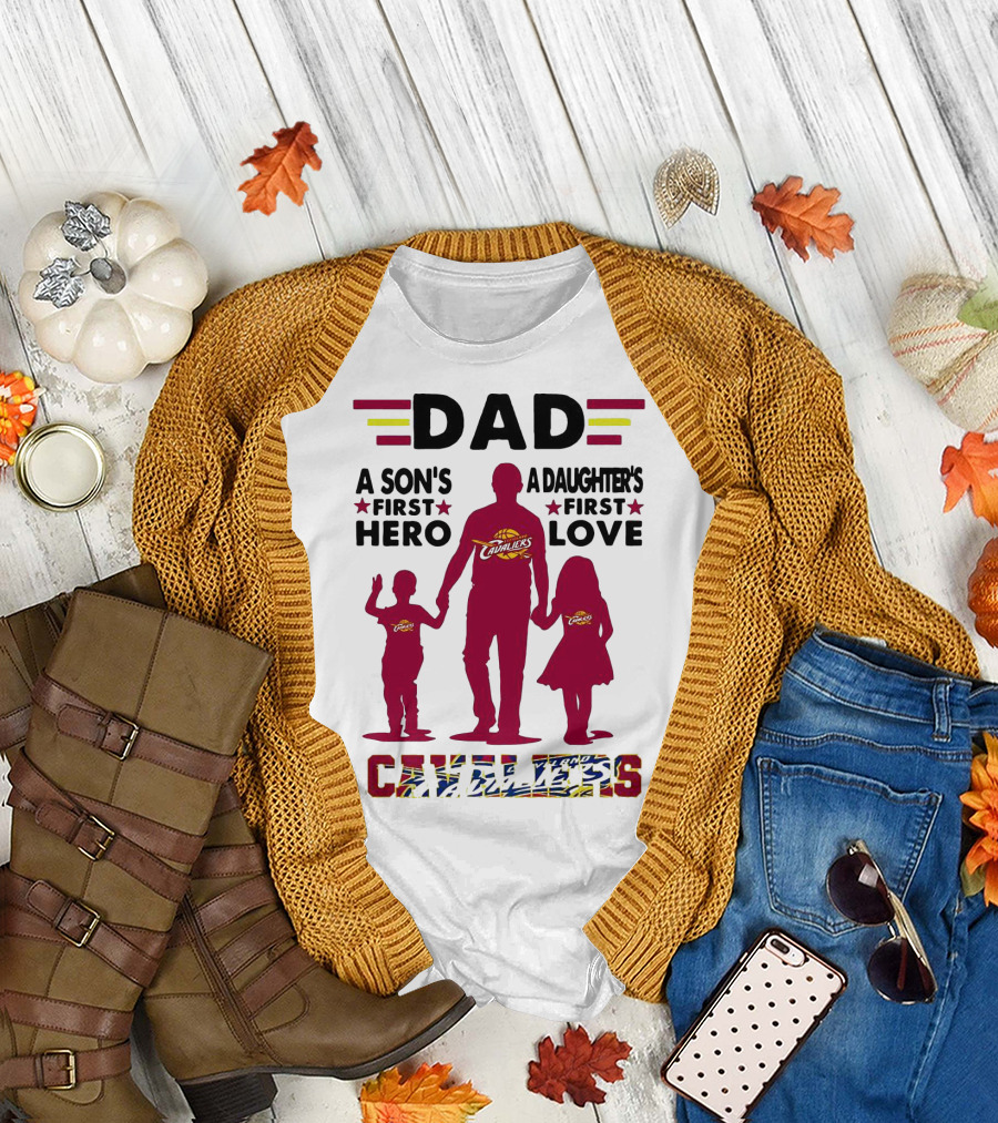 Dad A Son's First Hero A Daughter's First Love Cavaliers T-Shirt