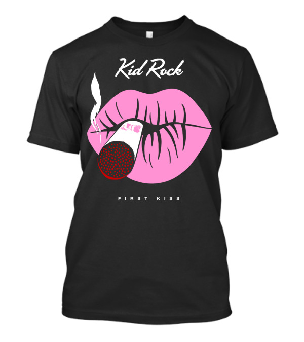 Kid Rock First Kiss Pink Lips With Cigarette Smoke T-Shirt