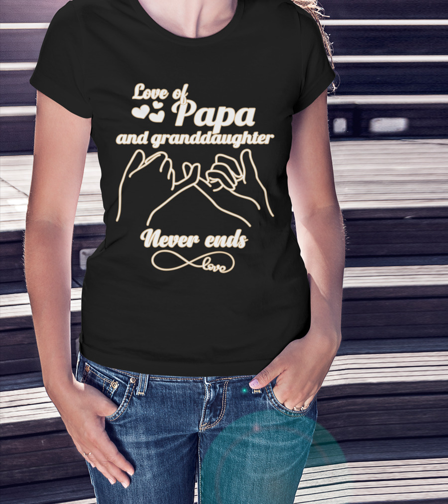 Love Of Papa And Granddaughter Never Ends With Heart And Pinky Promise Graphics T-Shirt