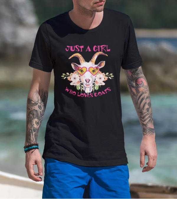 Just A Girl Who Loves Goats Heart Glasses Floral Accents T-Shirt