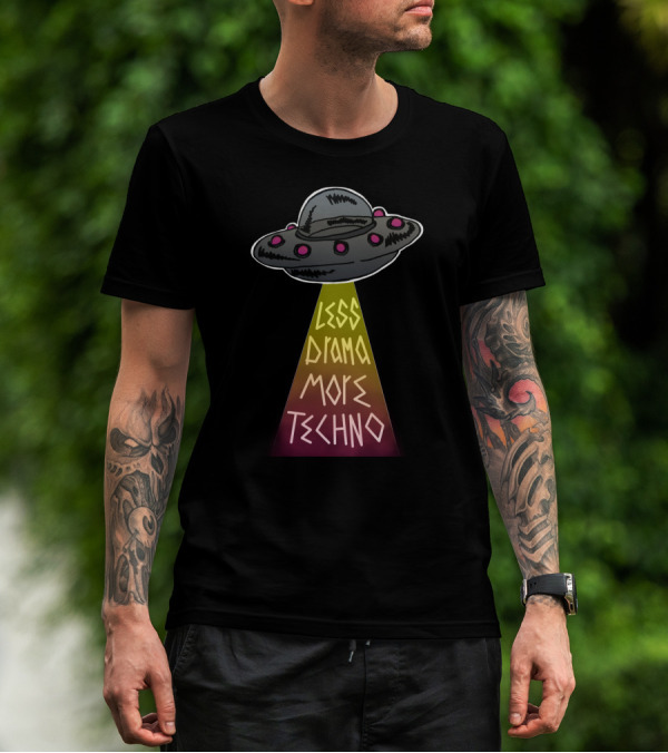 LESS DRAMA MORE TECHNO UFO Beam T-Shirt