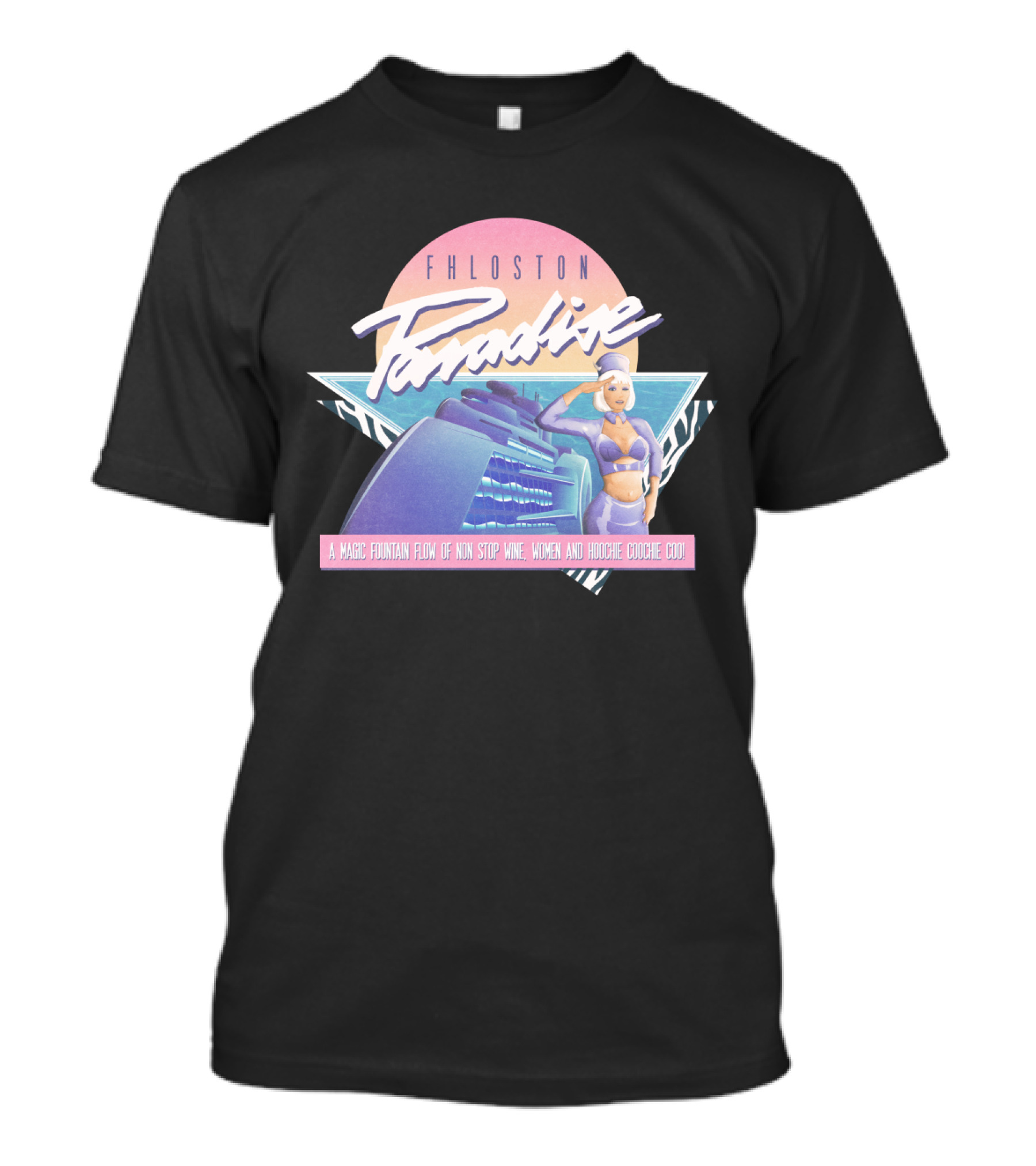Fhloston Paradise A Magic Fountain Flow Of Non Stop Wine Women And Hoochie Coochie Coo T-Shirt