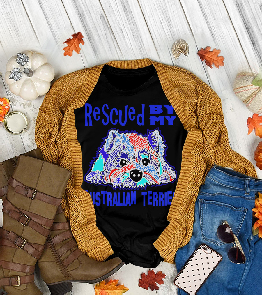 Rescued By My Australian Terrier Colorful Dog T-Shirt