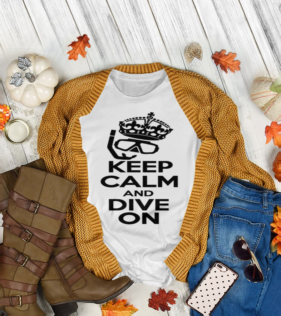 Keep Calm and Dive On Scuba Mask Crown Motif T-Shirt