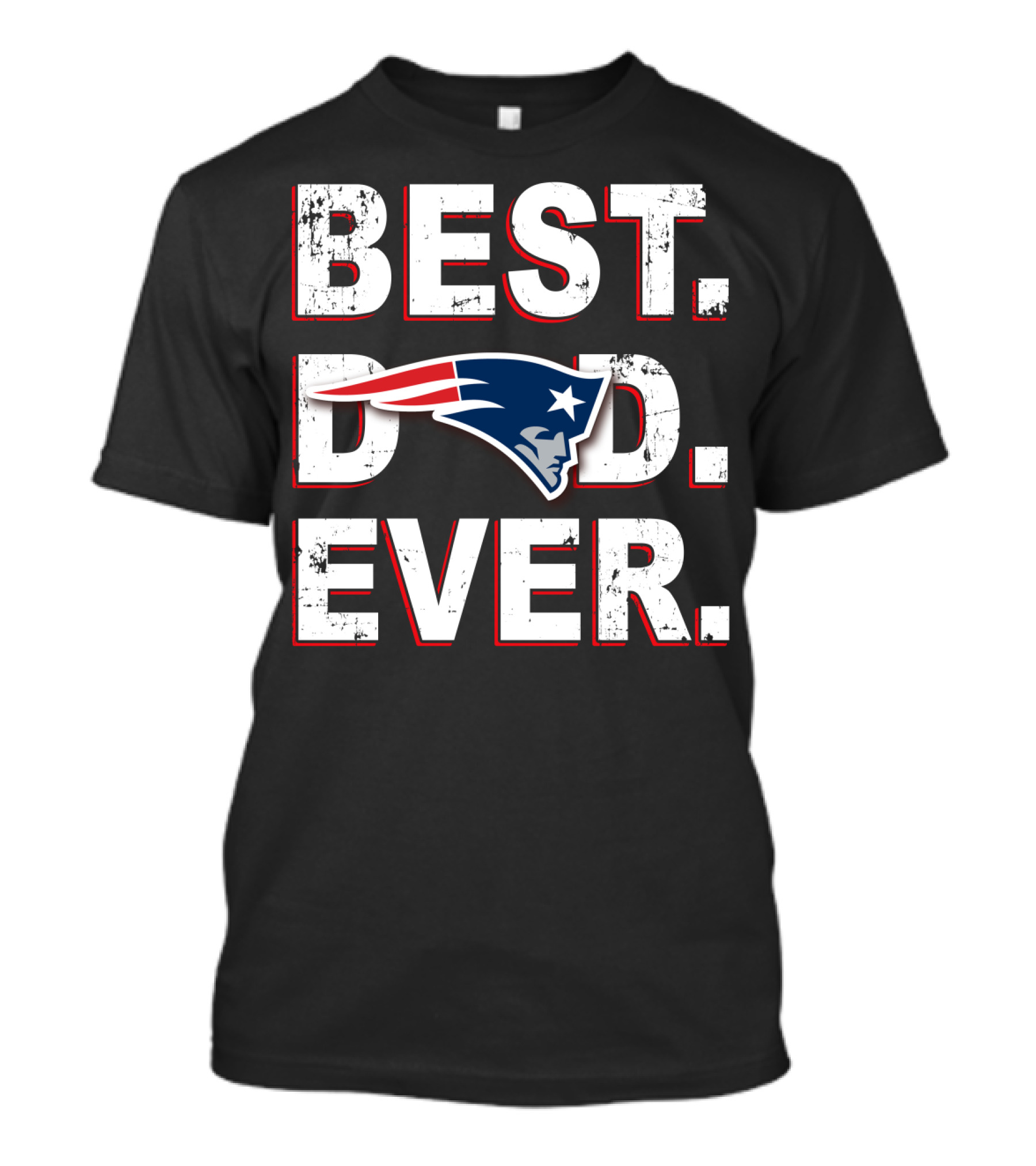 Best Dad Ever New England Patriots Fan T-Shirt