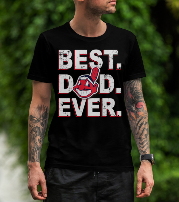 Best Dad Ever Indians Fan T-Shirt