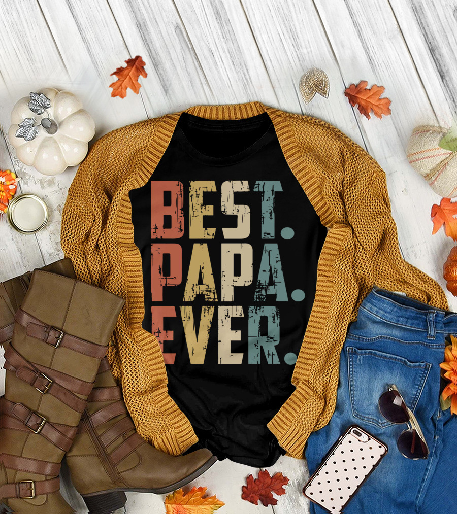 Best Papa Ever Bold Distressed Typography T-Shirt