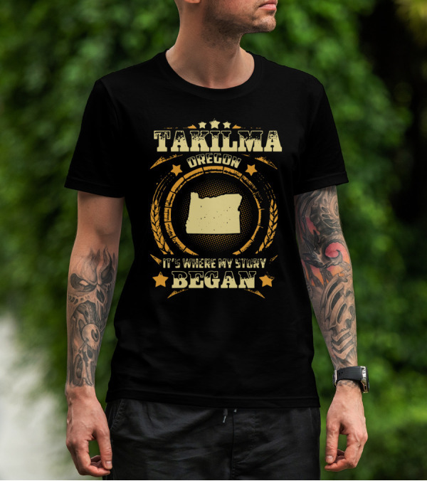 Takilma Oregon It's Where My Story Began With Map And Stars T-Shirt